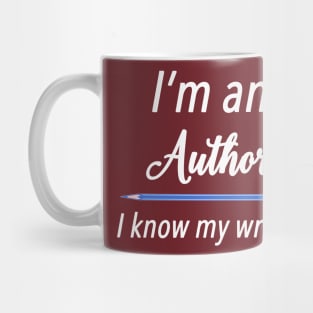 I Know My Writes Mug